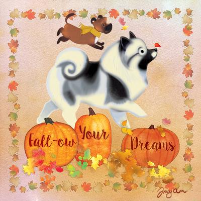 Fall-ow Your Dreams Pups